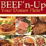 Beef'n-Up Your Dinner Plate